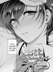 i-want-to-be-touched-so-bad-i-can-t-contain-myself.jpg